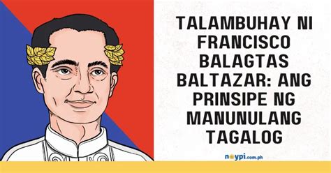 Talambuhay ni Francisco Balagtas: Ang Prinsipe ng .